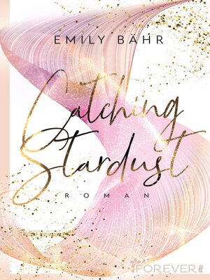 cover image of Catching Stardust